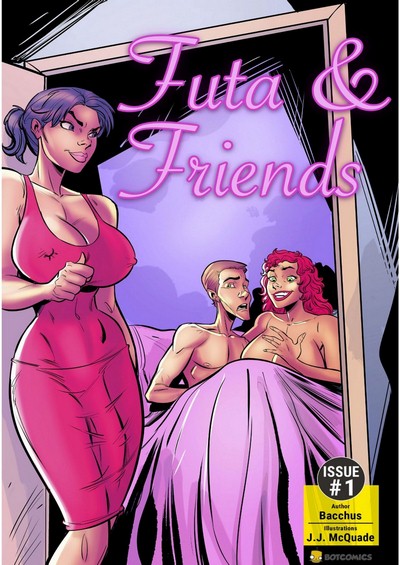 Bot- Futa & Friends Issue #1
