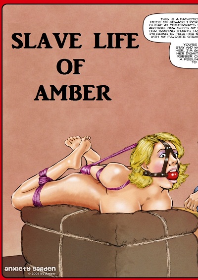 Anxiety Garden- Slave Life of Amber