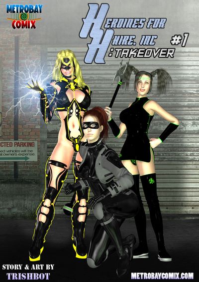 Metrobay- Heroines for Hire- Takeover #1