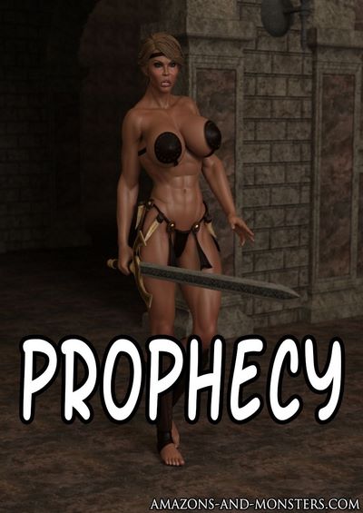Amazons and Monsters- Prophecy