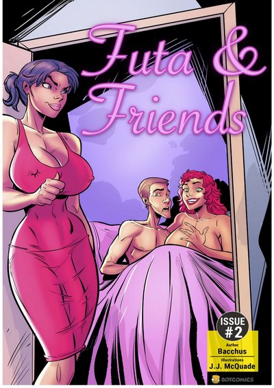 Bot- Futa and Friends Issue 2