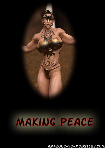 (Amazons-vs-Monsters) Making Peace