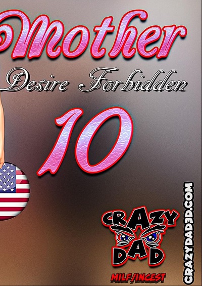 CrazyDad3D- Mother Desire Forbidden 10