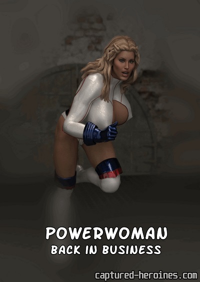 Captured Heroines – Powerwoman Back in Business