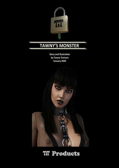 Tawny’s Monster – (Tawny Tomsen)