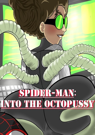 LewdyToons- Into The Octopussy [Spider-Man]