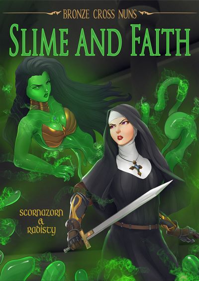 Bronze Cross Nuns- Slime and Faith