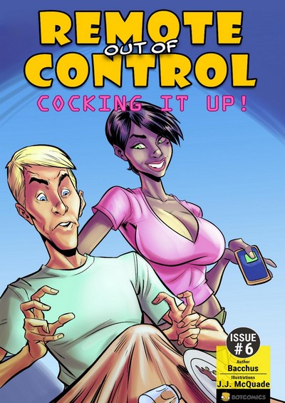Bacchus- Remote Out of Control – Cocking it Up 6