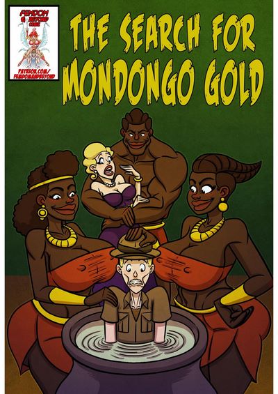 Femdom and Beyond- The Search for Mondongo Gold