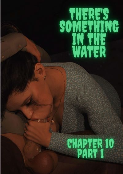 Redoxa- There’s Something in the Water Ch. 10 Part 1