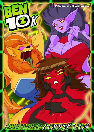 Tfsubmissions- Ben 10k Omnitrouble Corruption